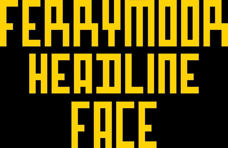 Ferrymoor Headline Face